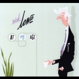 Nick Lowe - At My Age '2007