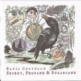 Elvis Costello - Secret, Profane & Sugarcane '2009 - Album