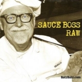 Sauce Boss - Raw '2008 - Album