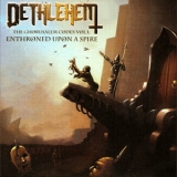 Dethlehem - The Ghorusalem Codex Vol I Enthroned Upon A Spire '2009