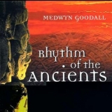 Medwyn Goodall - Rytthm Of The Acients '2003