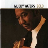 Muddy Waters - Gold [2CD] '2007
