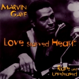 Marvin Gaye - Love Starved Heart: Rare And Unreleased '1994