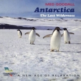 Medwyn Goodall - Antarctica The Last Wilderness '1993