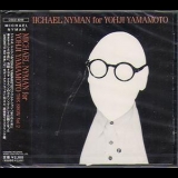 Michael Nyman - For Yohji Yamamoto - The Show Vol.2 '2005 - Album