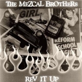 The Mezcal Brothers - Rev It Up '2007 - Album