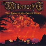 Mitternacht - The Raise Of The Secret Cities '2004 - Album