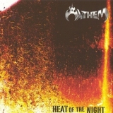 Anthem - Heat Of The Night '2008