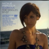 Natalie Imbruglia - Glorious: The Singles 97-07 '2007
