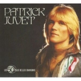 Patrick Juvet - Les 50 Plus Belles Chansons '2008