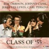 Roy Orbison, Johnny Cash, Jerry Lee Lewis, Carl Perkins - Class Of '55: Memphis Rock & Roll Homecoming '1995
