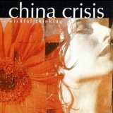 China Crisis - Wishful Thinking '1997