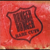 Danger Danger - Rare Cuts '2003