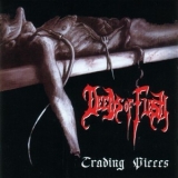 Deeds Of Flesh - Trading Pieces '1996