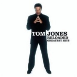 Tom Jones - Reloaded - Greatest Hits '2003