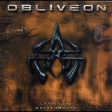 Obliveon - Carnivore Mothermouth [1999, Hypnotic, Hyp-1072] '1999