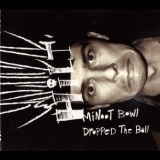 Hilt - Minoot Bowl Dropped The Ball '2007 - Album