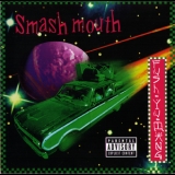 Smash Mouth - Fush Yu Mang '1997