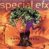Special Efx - Here To Stay '1997