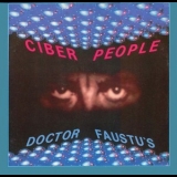 Cyber People - Doctor Faustu's '1986 - Album