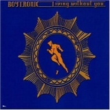 Boytronic - Living Without You (mcd) '2002
