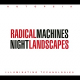 Autopsia - Radical Machines Night Landscapes '2008