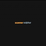  Scanner - Sulphur '1995 - Album