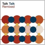 Talk Talk - Remixed '2001