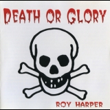 Roy Harper - Death Or Glory '1992