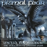Primal Fear - Metal Is Forever - The Very Best Of Primal Fear '2006