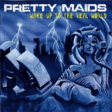 Pretty Maids - Wake Up To The Real World (VICP-63634, Japan) '2006