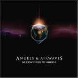 Angels & Airwaves - We Don't Need To Whisper '2006 - Album