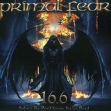 Primal Fear - 16.6 Before The Devil Knows You're Dead '2009