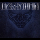 Dysrhythmia - Psychic Maps '2009 - Album