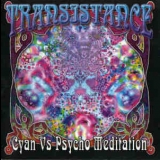 Cyan vs. Psycho Meditation - Transistance '1998