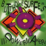 Butthole Surfers - Widowermaker! '1989
