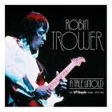 Robin Trower - A Tale Untold (3CD) '2010