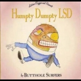 Butthole Surfers - Humpty Dumpty Lsd '2002