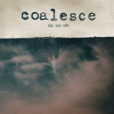 Coalesce - Give Them Rope (1997) '1998