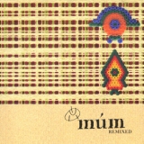 Mum - Remixed '2001 - Album