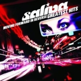 Saliva - Moving Forward In Reverse  (Greatest Hits) '2010 - Compilation