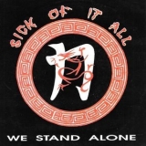 We Stand Alone - Sick Of It All '1991