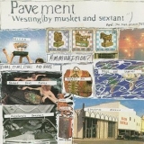 Pavement - Westing (by Musket And Sextant) '1993 - Album