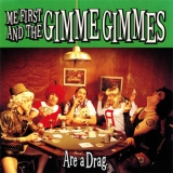 Me First And The Gimme Gimmes - Are A Drag '1999 - Album