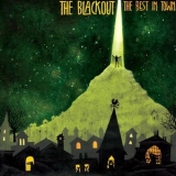 The Blackout - The Best In Town '2009