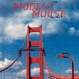Modest Mouse - Interstate 8 '1996