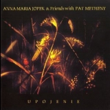 Anna Maria Jopek & Friends With Pat Metheny - Upojenie '2002