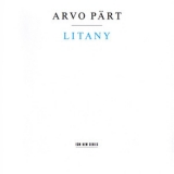 Arvo Part - Litany '1996