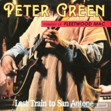 Peter Green - Last Train To San Antone '1977