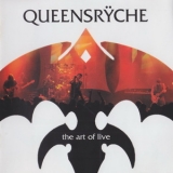 Queensryche - The Art Of Live (Sanctuary, MYNCD024, E.U.) '2004
